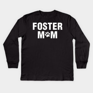 Foster Mom. Kids Long Sleeve T-Shirt